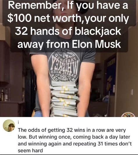 odds of winning 32 blackjack hands in a row|[Request] What are the actual odds of winning 32 hands of .